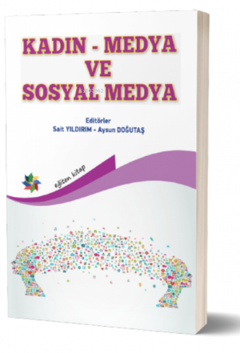 Kadın- Medya- Sosyal Medya | Sait Yıldırım | Eğiten Kitap