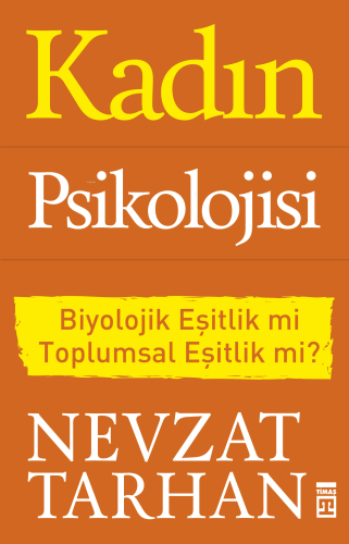 Kadın Psikolojisi | Nevzat Tarhan | Timaş Yayınları