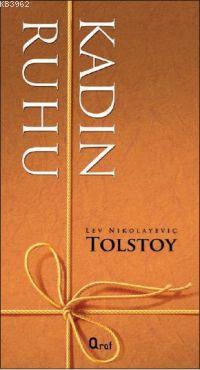 Kadın Ruhu | Lev Nikolayeviç Tolstoy | Araf Yayınları