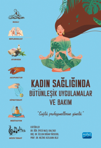 Kadın Sağlığında Bütünleşik Uygulamalar ve Bakım;"Sağlık Profesyonelle