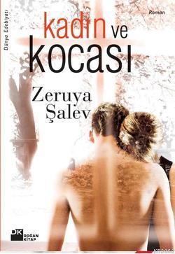 Kadın ve Kocası | Zeruya Şalev | Doğan Kitap