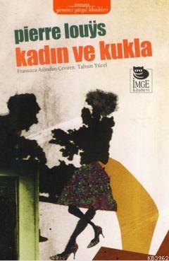 Kadın ve Kukla | Pierre Louys | İmge Kitabevi Yayınları