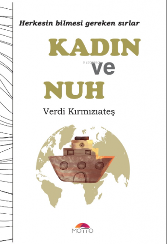 Kadın Ve Nuh ;Herkesin Bilmesi Gereken Sırlar | Verdi Kırmızıateş | Mo