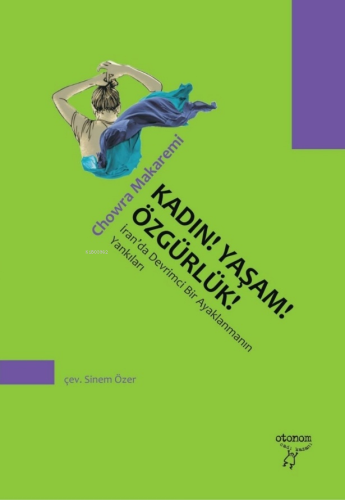 Kadın! Yaşam! Özgürlük!;İran’da Devrimci Bir Ayaklanmanın Yankıları | 