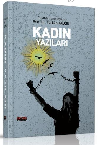 Kadın Yazıları | Türkan Yalçın | Savaş Yayınevi