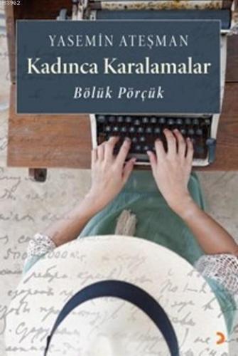 Kadınca Karalamalar | Yasemin Ateşman | Cinius Yayınları