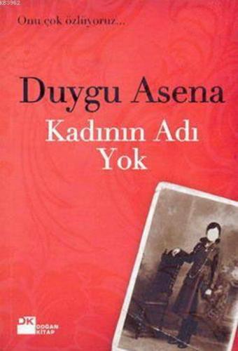 Kadının Adı Yok | Duygu Asena | Doğan Kitap