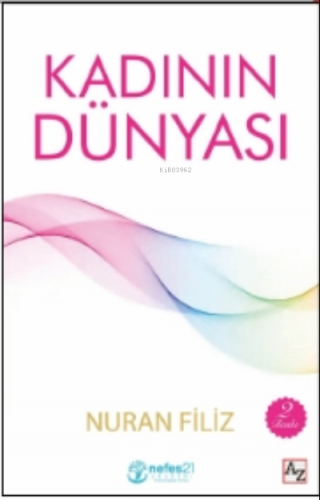 Kadının Dünyası | Nuran Filiz | Az Kitap