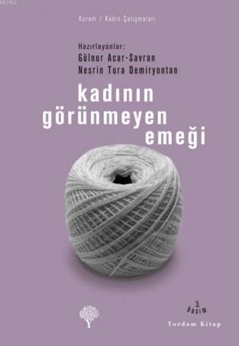 Kadının Görünmeyen Emeği | Gülnur A. Savran | Yordam Kitap