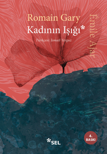 Kadının Işığı | Romain Gary | Sel Yayıncılık