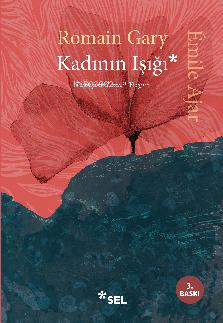 Kadının Işığı | Romain Gary | Sel Yayıncılık