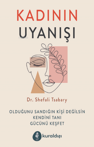 Kadının Uyanışı | Shefali Tsabary | Kuraldışı Yayıncılık