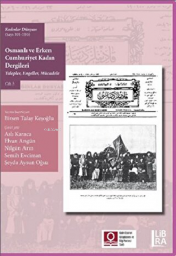 Kadınlar Dünyası ;Osmanlı ve Erken Cumhuriyet Kadın Dergileri | Birsen