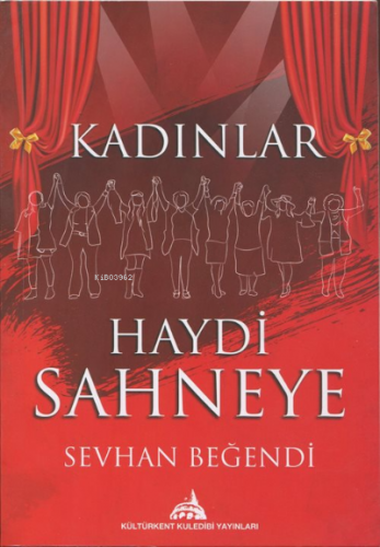 Kadınlar Haydi Sahneye | Seyhan Beğendi | Kuledibi Yayınları