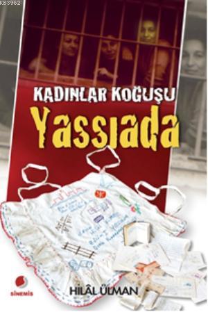 Kadınlar Koğuşu Yassıada | Hilâl Ülman | Sinemis Yayınları