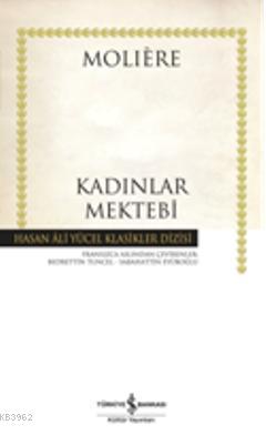 Kadınlar Mektebi (Ciltli) | Moliere (Jean-Baptiste Poquelin) | Türkiye