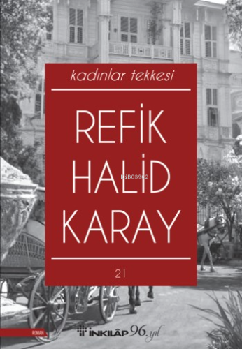 Kadınlar Tekkesi | Refik Halid Karay | İnkılâp Kitabevi