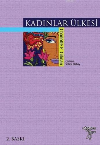 Kadınlar Ülkesi | Charlotte Perkins Gilman | Otonom Yayıncılık