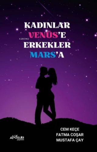 Kadınlar Venüs'e Erkekler Mars'a | Mustafa Çay | Pusula Yayınevi (Anka