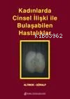 Kadınlarda Cinsel İlişki İle Bulaşabilen Hastalıklar | Tarık Altınok |