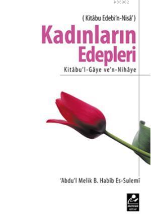 Kadınların Edepleri | Abdul-Melik | Mercan Kitap