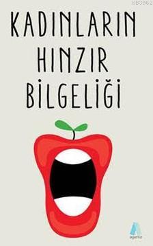 Kadınların Hınzır Bilgeliği | Kolektif | Aganta Kitap