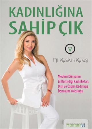 Kadınlığına Sahip Çık; Modern Dünyanın Erilleştirdiği Kadınlıktan, Diş