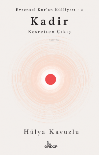 Kadir – Kesretten Çıkış | Hülya Kavuzlu | Girdap Kitap