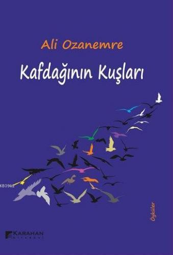 Kaf Dağının Kuşları | Ali Ozanemre | Karahan Kitabevi