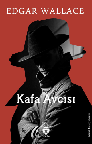 Kafa Avcısı | Edgar Wallace | Dorlion Yayınevi