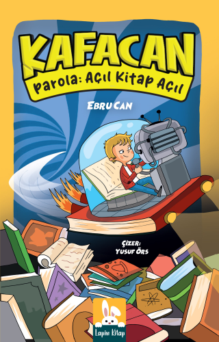 Kafacan - Parola: Açıl Kitap Açıl | Ebru Can | Lapin Kitap