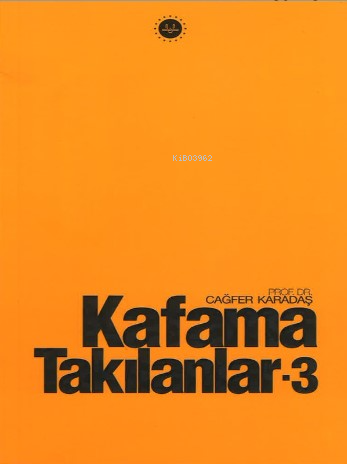 Kafama Takılanlar 3 | Cağfer Karadaş | Diyanet İşleri Başkanlığı