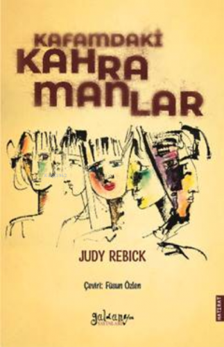 Kafamdaki Kahramanlar | Judy Rebick | Güldünya Yayınları