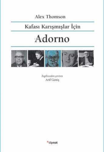 Kafası Karışmışlar İçin Adorno | Alex Thomson | Dipnot Yayınları