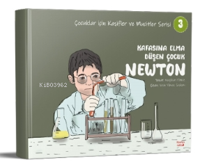 Kafasına Elma Düşen Çocuk Newton | Nagihan Yılmaz | Kırmızı Ada Yayınl