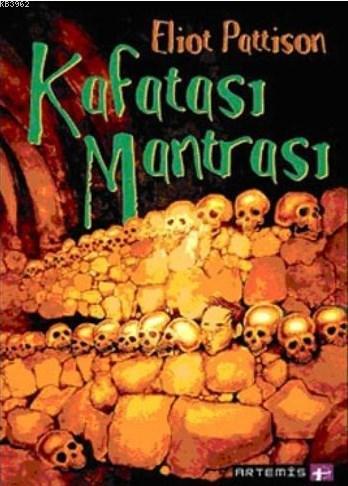 Kafatası Mantrası | Eliot Pattison | Artemis Yayınları