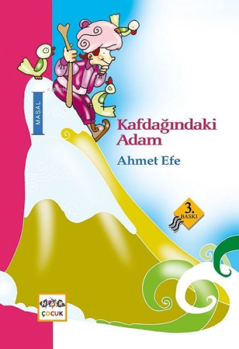 Kafdağındaki Adam | Ahmet Efe | Nar Yayınları