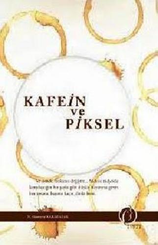 Kafein ve Piksel | N. Sümeyye Karabatak | Herdem Kitap