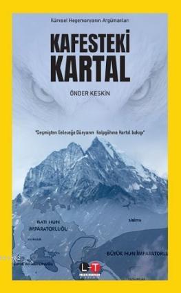 Kafesteki Kartal | Önder Keskin | Literatürk Yayınları