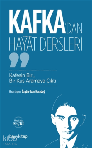 Kafka’dan Hayat Dersleri | Özgün Ozan Karadağ | Hayy Kitap