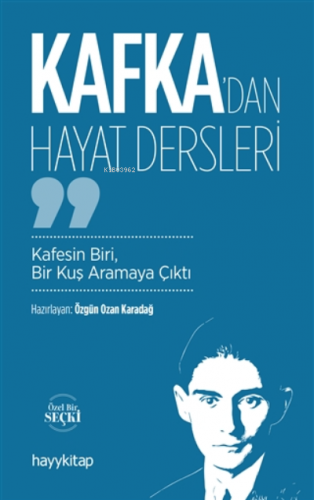 Kafka’dan Hayat Dersleri | Özgün Ozan Karadağ | Hayy Kitap