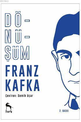 Kafka Dönüşüm | Franz Kafka | Nora Kitap