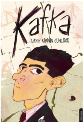 Kafka;Kayıp Kişinin Günlüğü | Luca Albanese | Kara Karga Yayınları