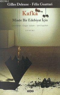 Kafka; Minör Bir Edebiyat İçin 2.baskı | Felix Guattari | Yapı Kredi Y