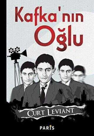 Kafka'nın Oğlu | Curt Leviant | Paris Yayınları