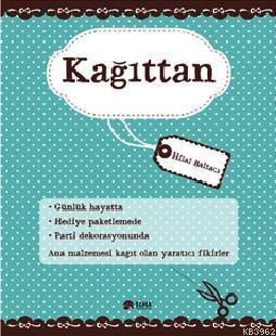 Kağıttan | Hilal Baltacı | Scala Yayıncılık