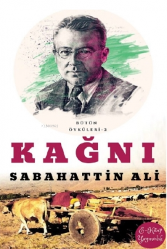 Kağnı | Sabahattin Ali | E-Kitap Yayıncılık