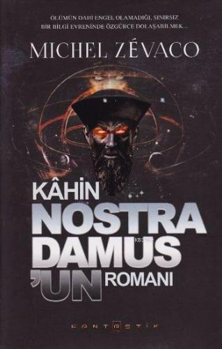 Kâhin Nostra Damus'un Romanı (Ciltli) | Michel Zevaco | Fantastik Kita