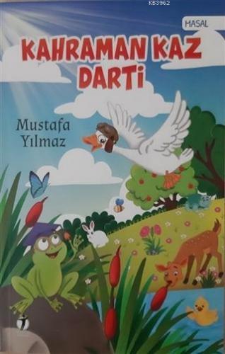 Kahraman Kaz Darti | Mustafa Yılmaz | İki Eylül Yayınevi