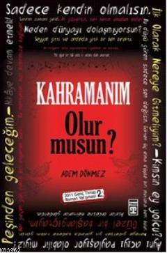 Kahramanım Olur musun? | Adem Dönmez | Timaş Yayınları